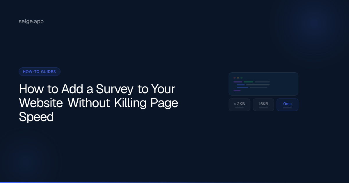 How to Add a Survey to Your Website Without Killing Page Speed