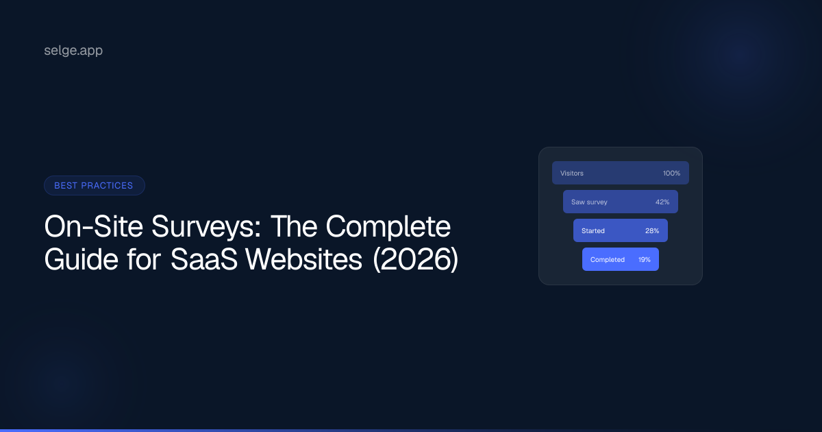 On-Site Surveys: The Complete Guide for SaaS Websites (2026)
